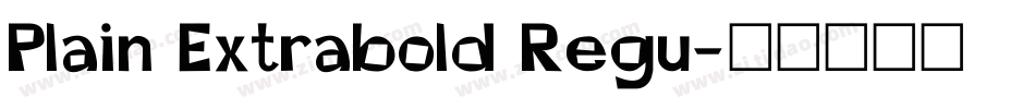 Plain Extrabold Regu字体转换